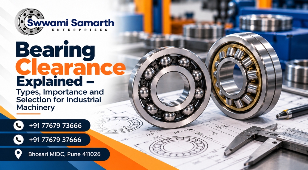 Bearing Clearance types and internal clearance in industrial bearings